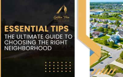 The Ultimate Guide to Choosing the Right Neighborhood